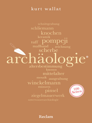 cover image of Archäologie. 100 Seiten